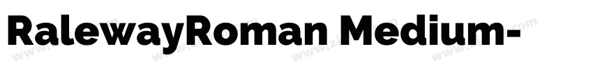 RalewayRoman Medium字体转换